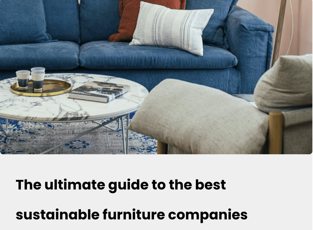 environmentally conscious furniture makers for sustainable interior design